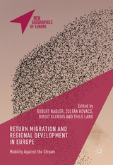 Return Migration and Regional Development in Europe - 