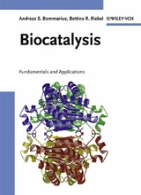 Biocatalysis - Andreas S. Bommarius, Bettina R. Riebel-Bommarius