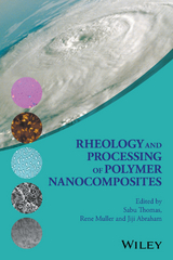 Rheology and Processing of Polymer Nanocomposites - 