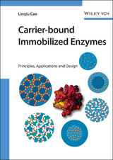 Carrier-bound Immobilized Enzymes - Linqiu Cao