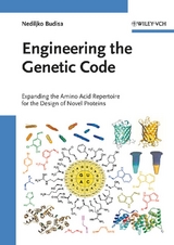 Engineering the Genetic Code - Nediljko Budisa