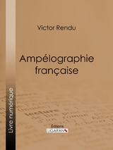 Ampélographie française - Victor Rendu,  Ligaran