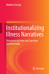 Institutionalizing Illness Narratives -  Mathew George