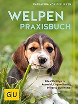 Welpen-Praxisbuch -  Katharina von der Leyen