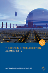 History of Science Fiction -  Adam Roberts