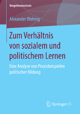 Zum Verhältnis von sozialem und politischem Lernen - Alexander Wohnig