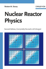 Nuclear Reactor Physics - Weston M. Stacey