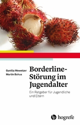 Borderline-Störung im Jugendalter - Gunilla Wewetzer, Martin Bohus