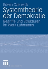 Systemtheorie der Demokratie - Edwin Czerwick