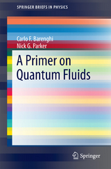 A Primer on Quantum Fluids - Carlo F. Barenghi, Nick G. Parker