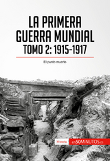 La Primera Guerra Mundial. Tomo 2 -  50Minutos