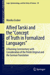 Alfred Tarski and the "Concept of Truth in Formalized Languages" - Monika Gruber