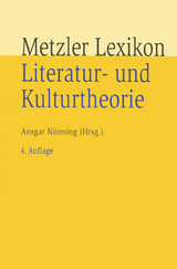 Metzler Lexikon Literatur- und Kulturtheorie - 