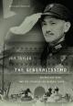 The Generalissimo: Chiang Kai-shek and the Struggle for Modern China, With a New Postscript Jay Taylor Author