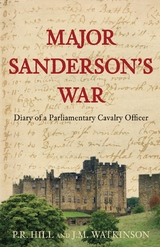 Major Sanderson's War -  P R Hill,  J M Watkinson