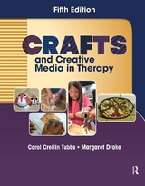 Crafts and Creative Media in Therapy - Tubbs, Carol; Drake, Margaret