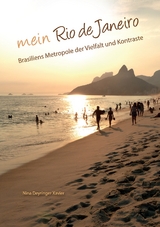 Mein Rio de Janeiro - Nina Deyringer Xavier