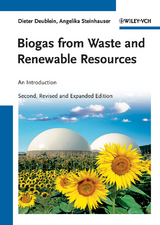 Biogas from Waste and Renewable Resources - Dieter Deublein, Angelika Steinhauser