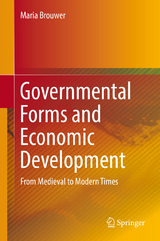 Governmental Forms and Economic Development - Maria Brouwer