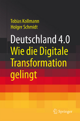 Deutschland 4.0 - Tobias Kollmann, Holger Schmidt