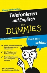Telefonieren auf Englisch für Dummies Das Pocketbuch - Lars M. Blöhdorn, Denise Hodgson-Möckel