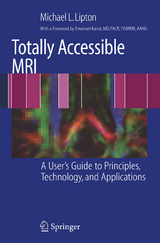 Totally Accessible MRI -  Michael L. Lipton