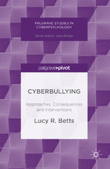 Cyberbullying -  Lucy R. Betts