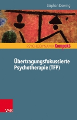 Übertragungsfokussierte Psychotherapie (TFP) -  Stephan Doering