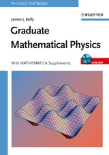 Graduate Mathematical Physics - James J. Kelly