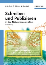 Schreiben und Publizieren in den Naturwissenschaften - Hans Friedrich Ebel, Claus Bliefert, Walter Greulich