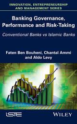 Banking Governance, Performance and Risk-Taking -  Chantal Ammi,  Faten Ben Bouheni,  Aldo Levy
