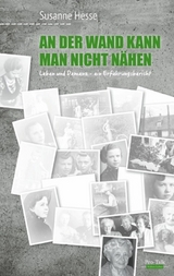 An der Wand kann man nicht nähen -  Susanne Hesse