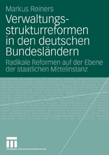Verwaltungsstrukturreformen in den deutschen Bundesländern - Markus Reiners