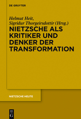 Nietzsche als Kritiker und Denker der Transformation - 