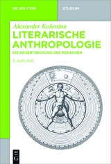 Literarische Anthropologie -  Alexander Ko?enina