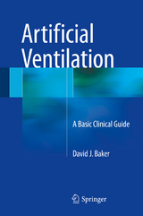 Artificial Ventilation - David J. Baker