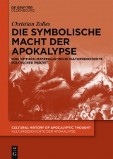 Die symbolische Macht der Apokalypse -  Christian Zolles