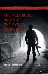 The Religious Roots of the Syrian Conflict - Mark Tomass