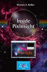 Inside PixInsight - Warren A. Keller