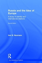 Russia and the Idea of Europe - Neumann, Iver B.