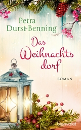 Das Weihnachtsdorf -  Petra Durst-Benning