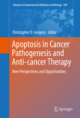 Apoptosis in Cancer Pathogenesis and Anti-cancer Therapy - 