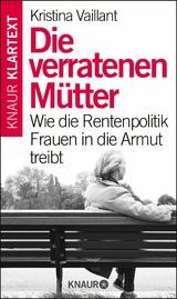 Die verratenen Mütter -  Kristina Vaillant