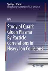 Study of Quark Gluon Plasma By Particle Correlations in Heavy Ion Collisions -  Li Yi