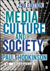 Media, Culture and Society - Hodkinson, Paul