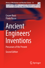 Ancient Engineers' Inventions -  Cesare Rossi,  Flavio Russo