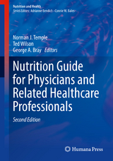 Nutrition Guide for Physicians and Related Healthcare Professionals - Temple, Norman J.; Wilson, Ted; Bray, George A.