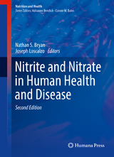 Nitrite and Nitrate in Human Health and Disease - Bryan, Nathan S.; Loscalzo, Joseph