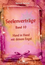 Seelenverträge Band 10 - Sarinah Aurelia