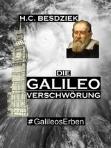 Die Galileo Verschwörung -  H.C. Besdziek